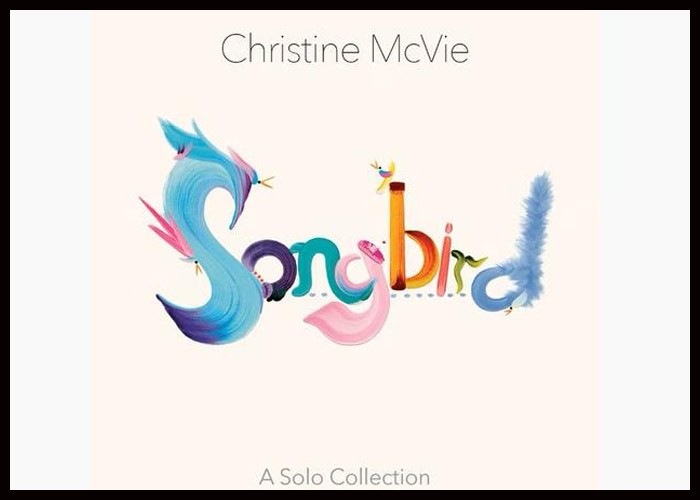 Fleetwood Mac’s Christine McVie Reveals Release Date For Solo Compilation ‘Songbird’