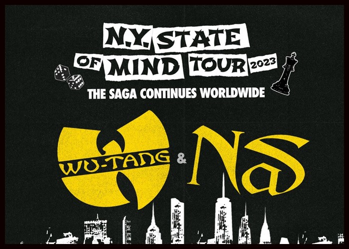 Wu-Tang Clan, Nas Announce 2023 ‘N.Y. State Of Mind’ Tour Dates